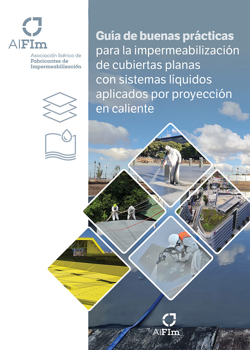 Guía de buenas prácticas para la impermeabilización de cubiertas planas con sistemas líquidos aplicados por proyección en caliente